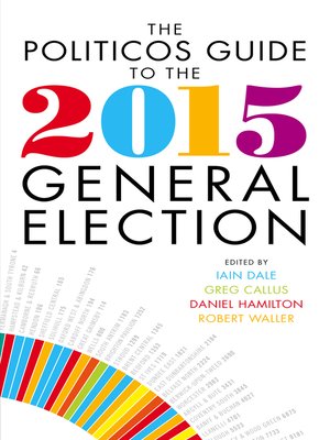 cover image of The Politicos Guide to the 2015 General Election